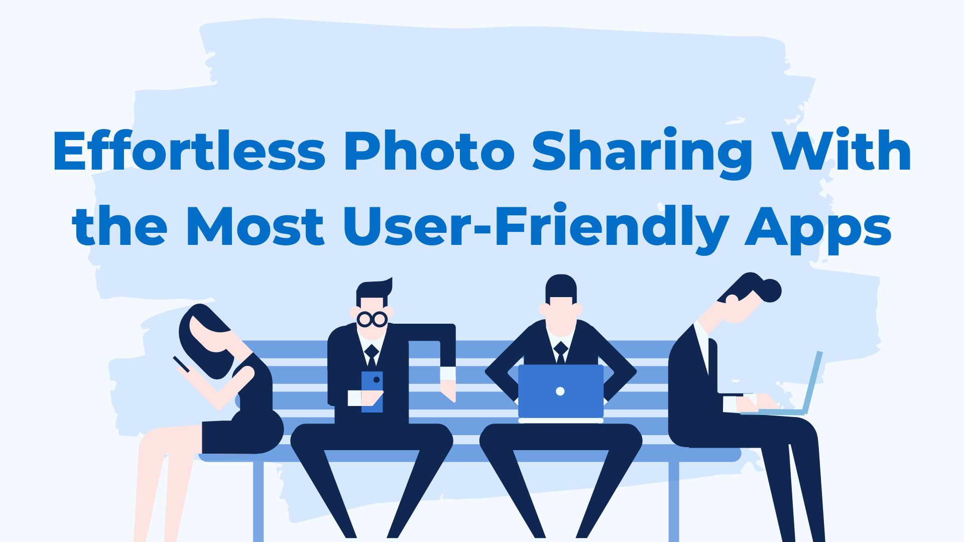Best Effortless Photo Sharing Apps In 2023
