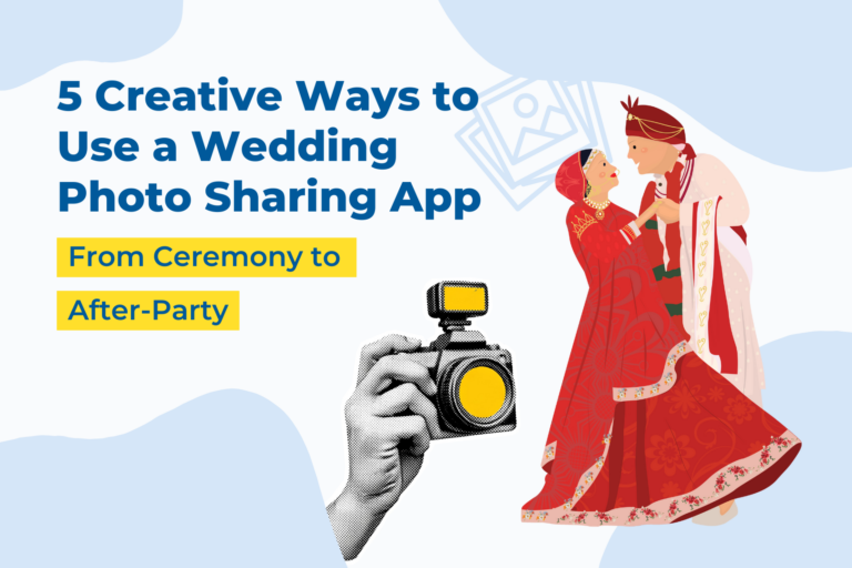Creative Ways to Use a Wedding Photo Sharing App